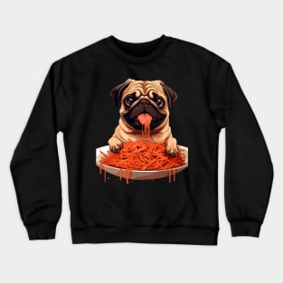 Pug Eating Pasta Crewneck Sweatshirt